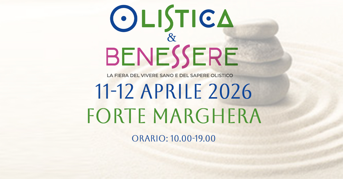 Olistica & Benessere 11 e 12 aprile 2026